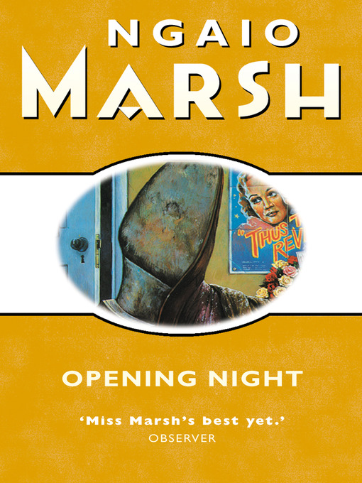 Title details for Opening Night by Ngaio Marsh - Available